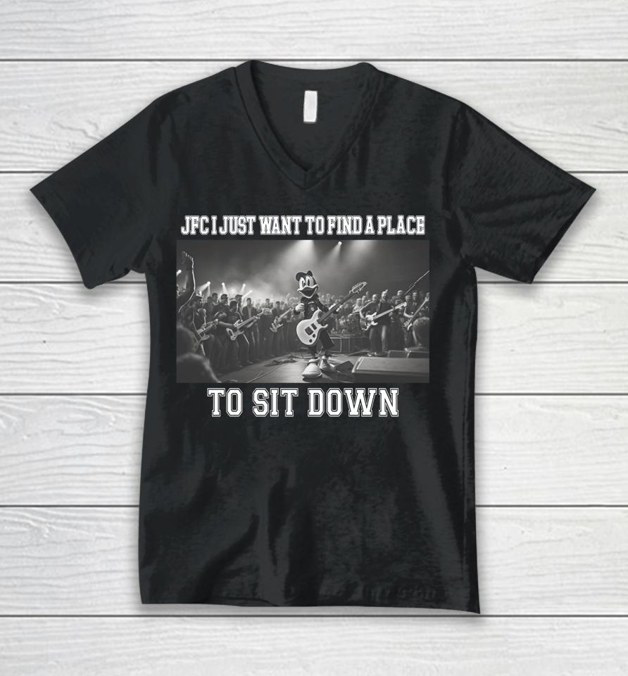Justinsshirt Store Jfc I Just Want To Find A Place To Sit Down Unisex V-Neck T-Shirt