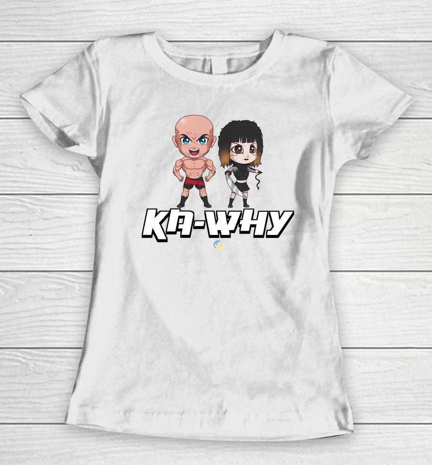 Ka-Why (Kidd Bandit &Amp; Simon Miller) Women T-Shirt