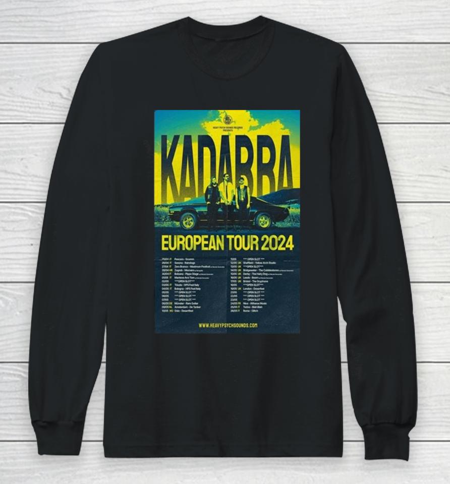 Kadabra Band European Tour 2024 Long Sleeve T-Shirt