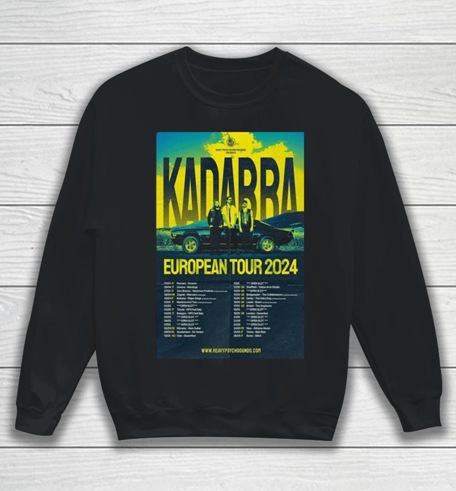 Kadabra Band European Tour 2024 Sweatshirt