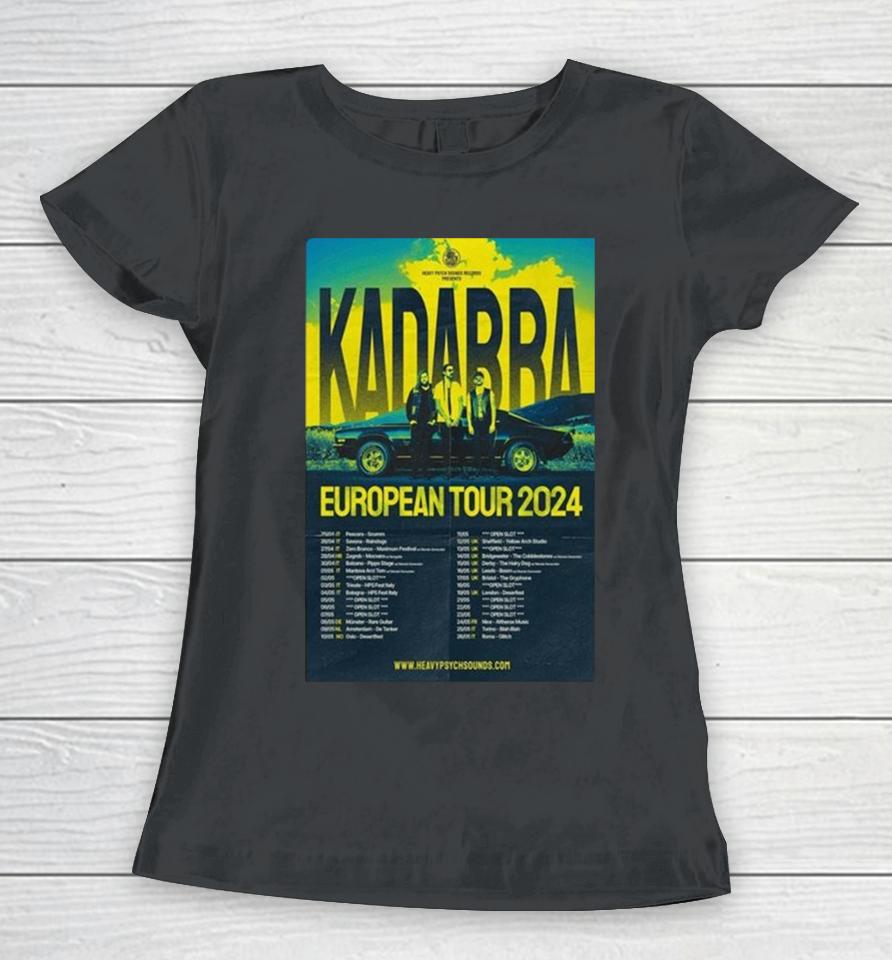 Kadabra Band European Tour 2024 Women T-Shirt