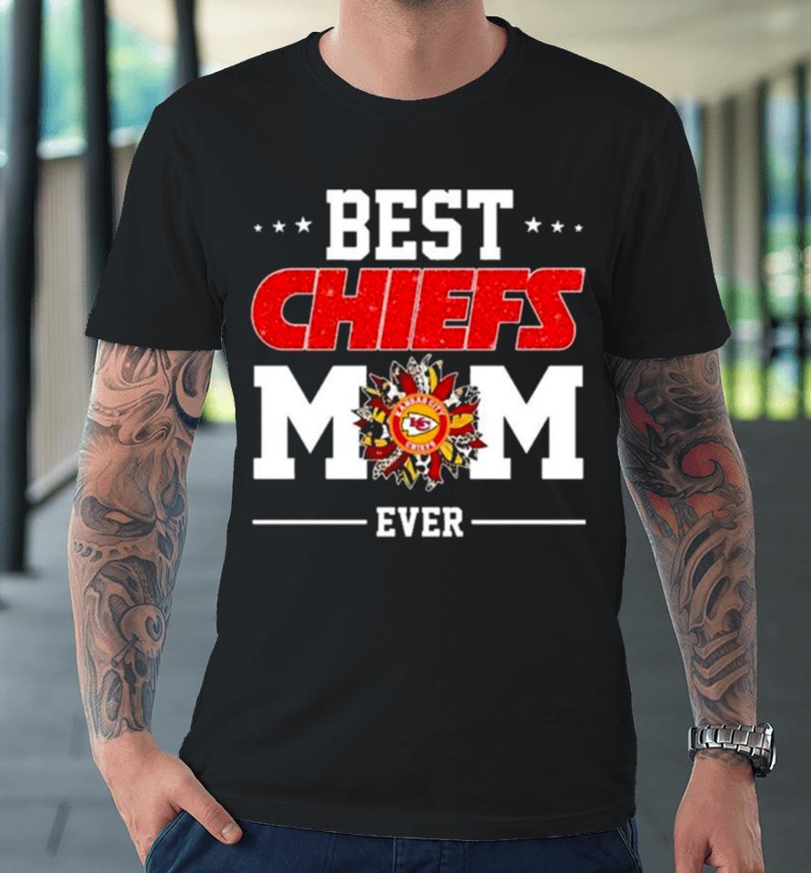 Kansas City Chiefs Best Chiefs Mom Ever Mother Day’s 2024 Premium T-Shirt