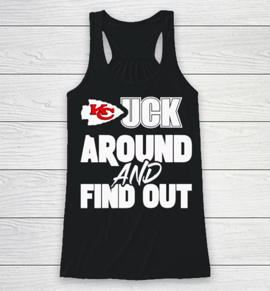 Kansas City Chiefs Fuck Around And Find Out Racerback Tank