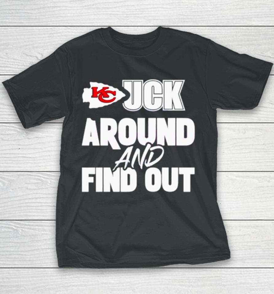 Kansas City Chiefs Fuck Around And Find Out Youth T-Shirt