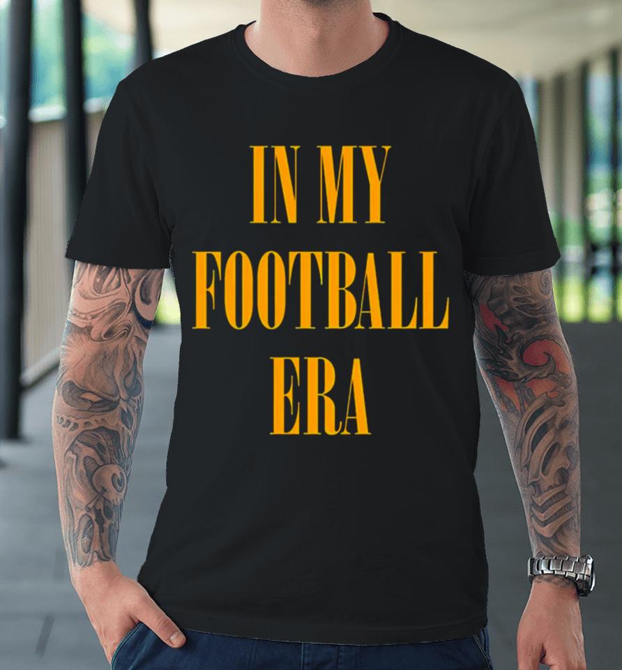 Kansas City Chiefs In My Football Era Premium T-Shirt
