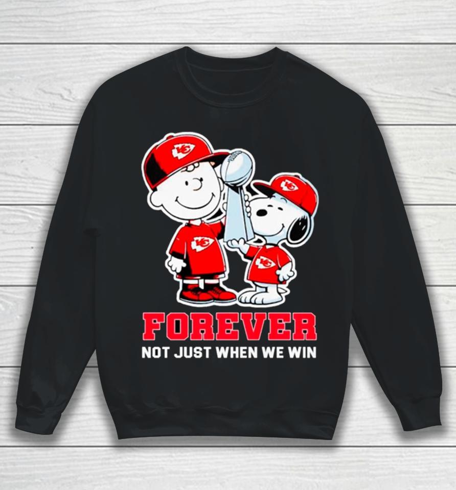 Kansas City Chiefs Nfl Charlie Brown And Snoopy Forever Not Just When We Win Sweatshirt