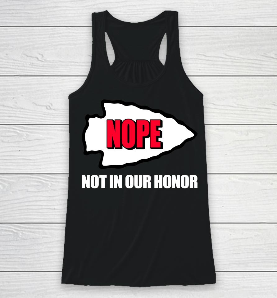 Kansas City Chiefs Nope Not In Our Honor Racerback Tank