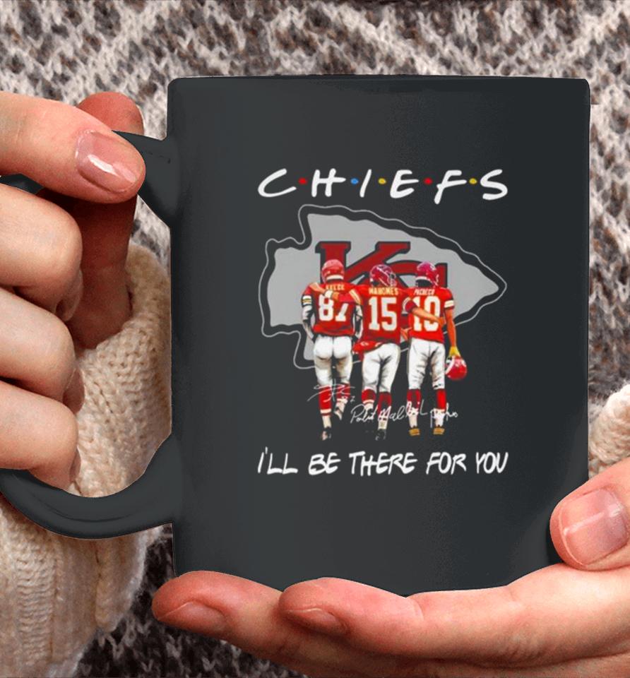 Kansas City Chiefs Travis Kelce Patrick Mahomes And Isiah Pacheco I’ll Be There For You Signatures Coffee Mug