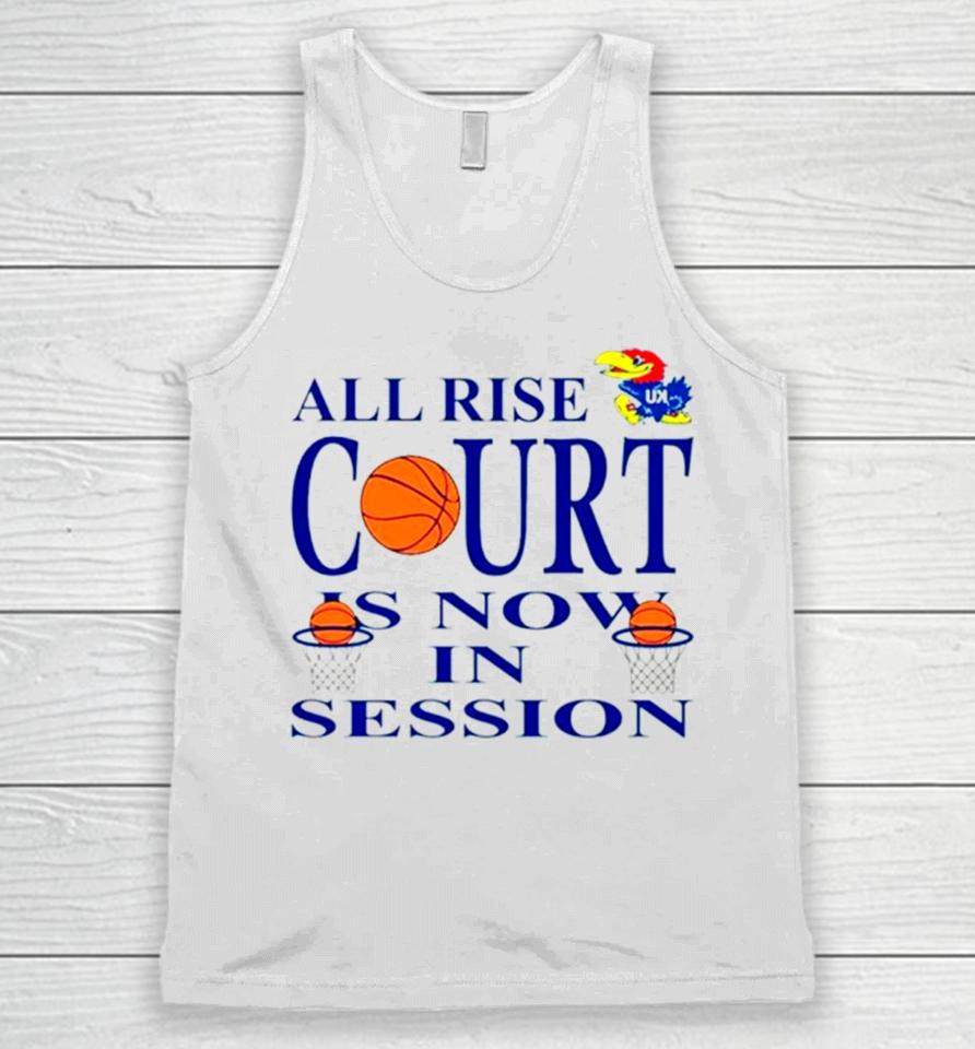 Kansas Jayhawks All Rise Court Is Now In Session Unisex Tank Top