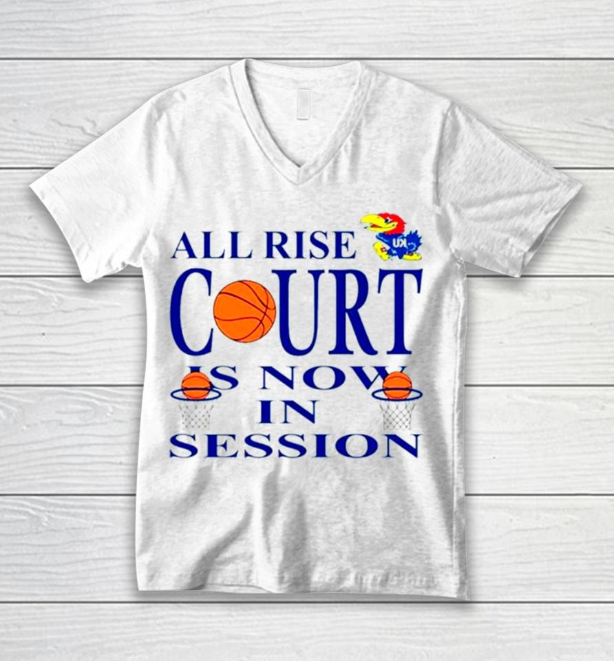Kansas Jayhawks All Rise Court Is Now In Session Unisex V-Neck T-Shirt