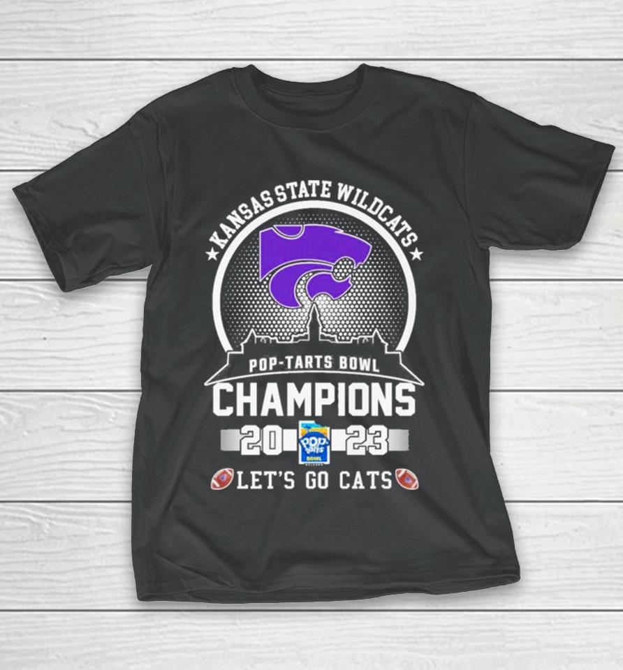 Kansas State Wildcats Football 2023 Pop Tarts Bowl Champions Skyline Let’s Go Cats T-Shirt