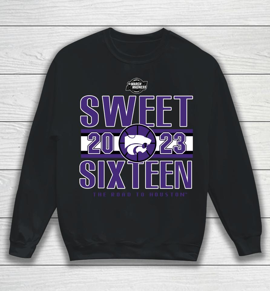 Kansas State Wildcats Sweet 2023 Sixteen The Road To Houston Sweatshirt