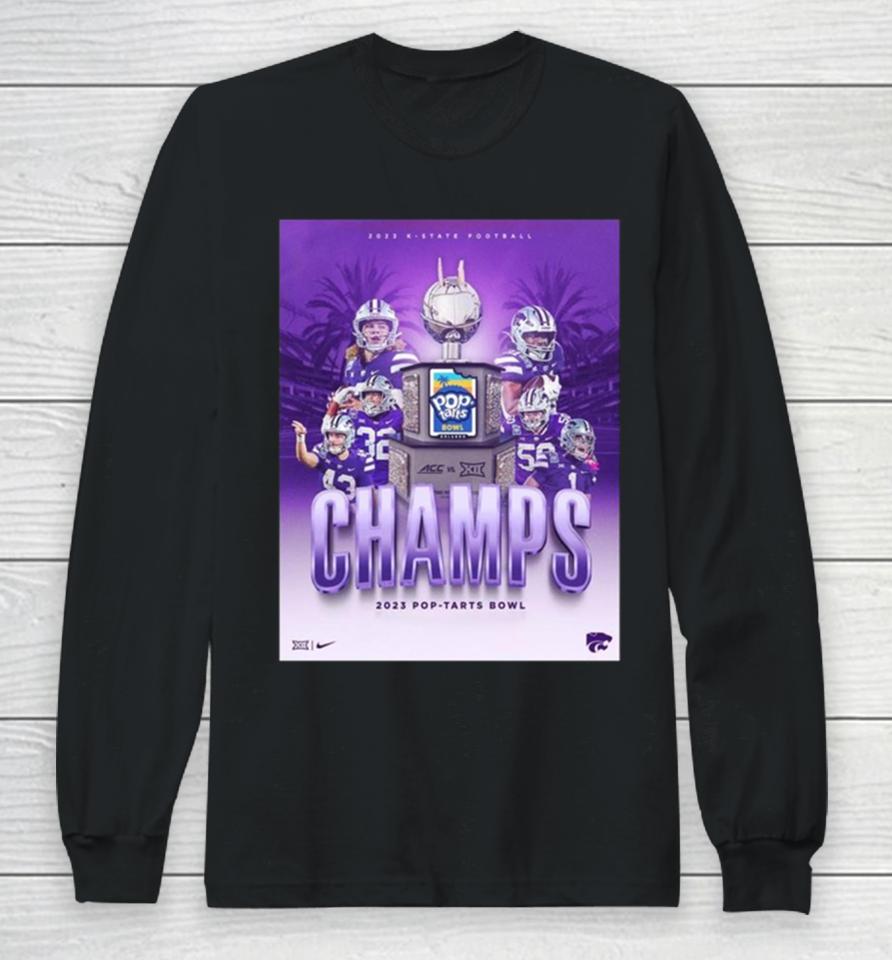 Kansas State Wildcats With The 2023 Pop Tarts Bowl Champions Ncaa College Football Long Sleeve T-Shirt