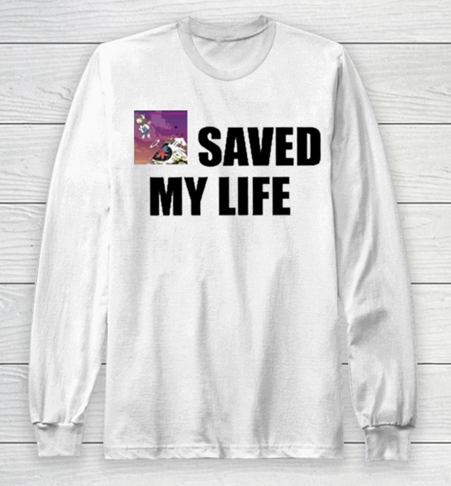 Kanye West Graduation Saved My Life Long Sleeve T-Shirt
