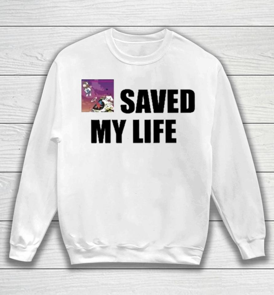Kanye West Graduation Saved My Life Sweatshirt