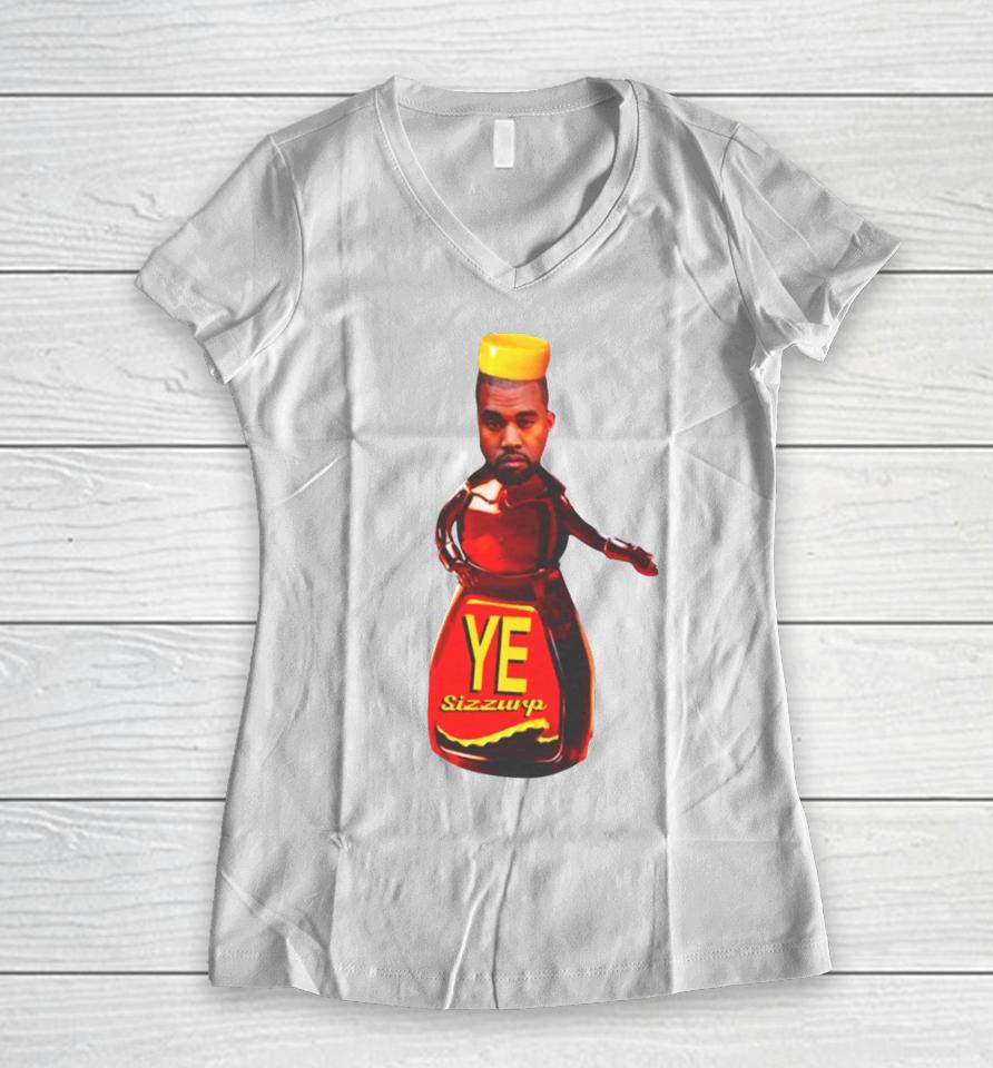 Kanye West Ye Sizzurp Shirt Funnyahhtees Store Ye Sizzurp Women V-Neck T-Shirt