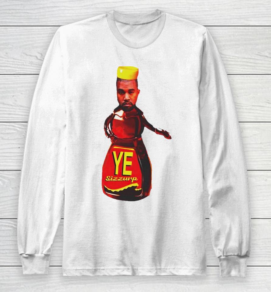 Kanye West Ye Sizzurp Long Sleeve T-Shirt