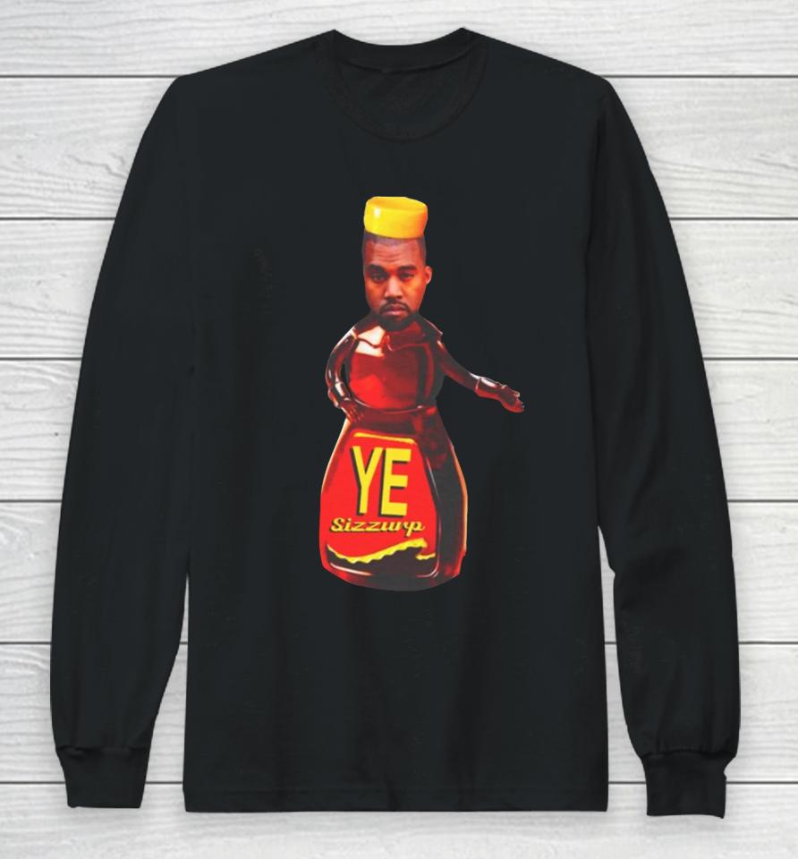 Kanye West Ye Sizzurp Long Sleeve T-Shirt