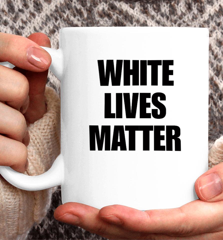Kanye White Lives Matter Coffee Mug