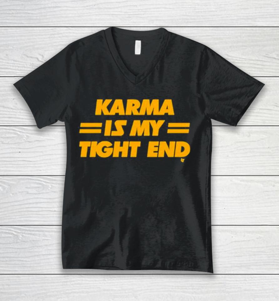 Karma Is My Tight End 2023 Unisex V-Neck T-Shirt