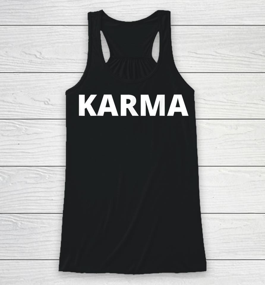 Karma Mens Womens Unisex Tee Shirt Karma Racerback Tank