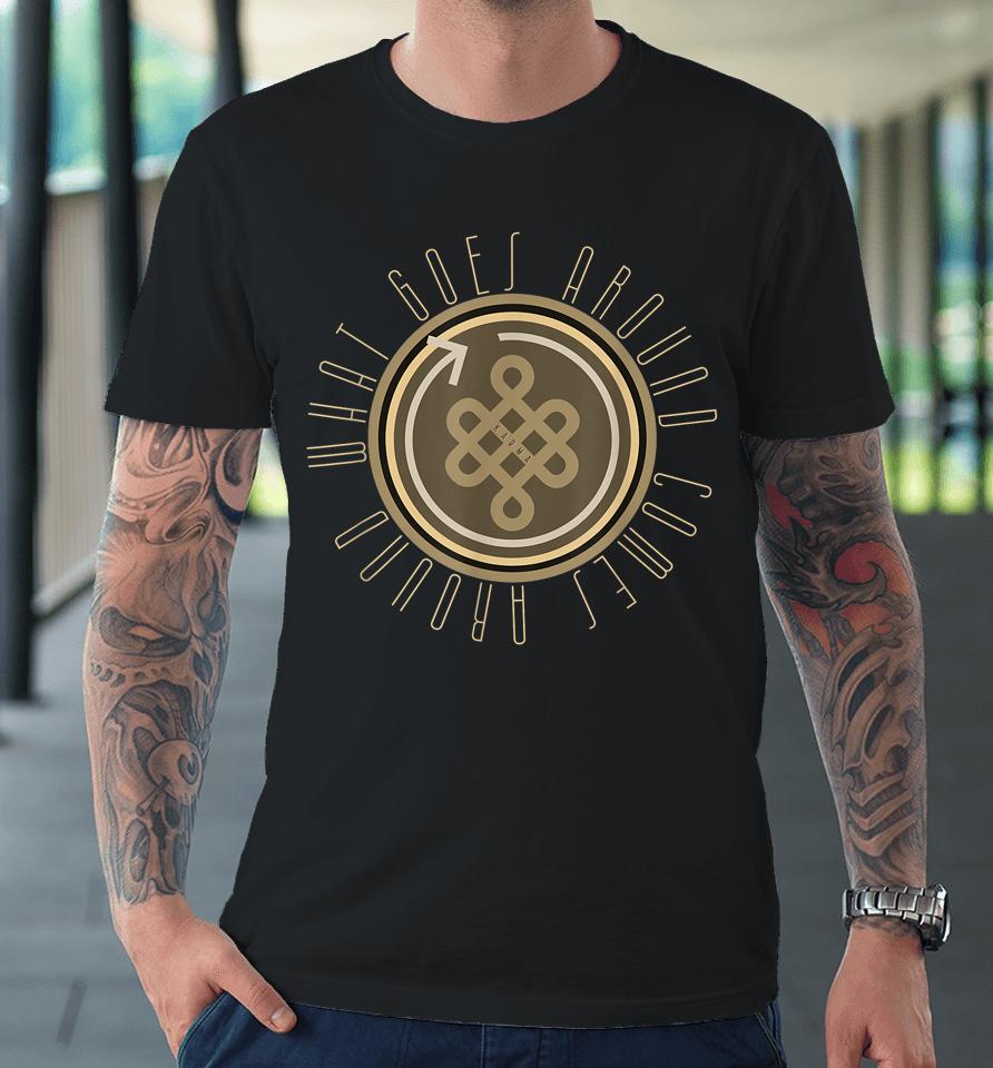 Karma What Goes Around Esoteric Sacred Geometry Premium T-Shirt