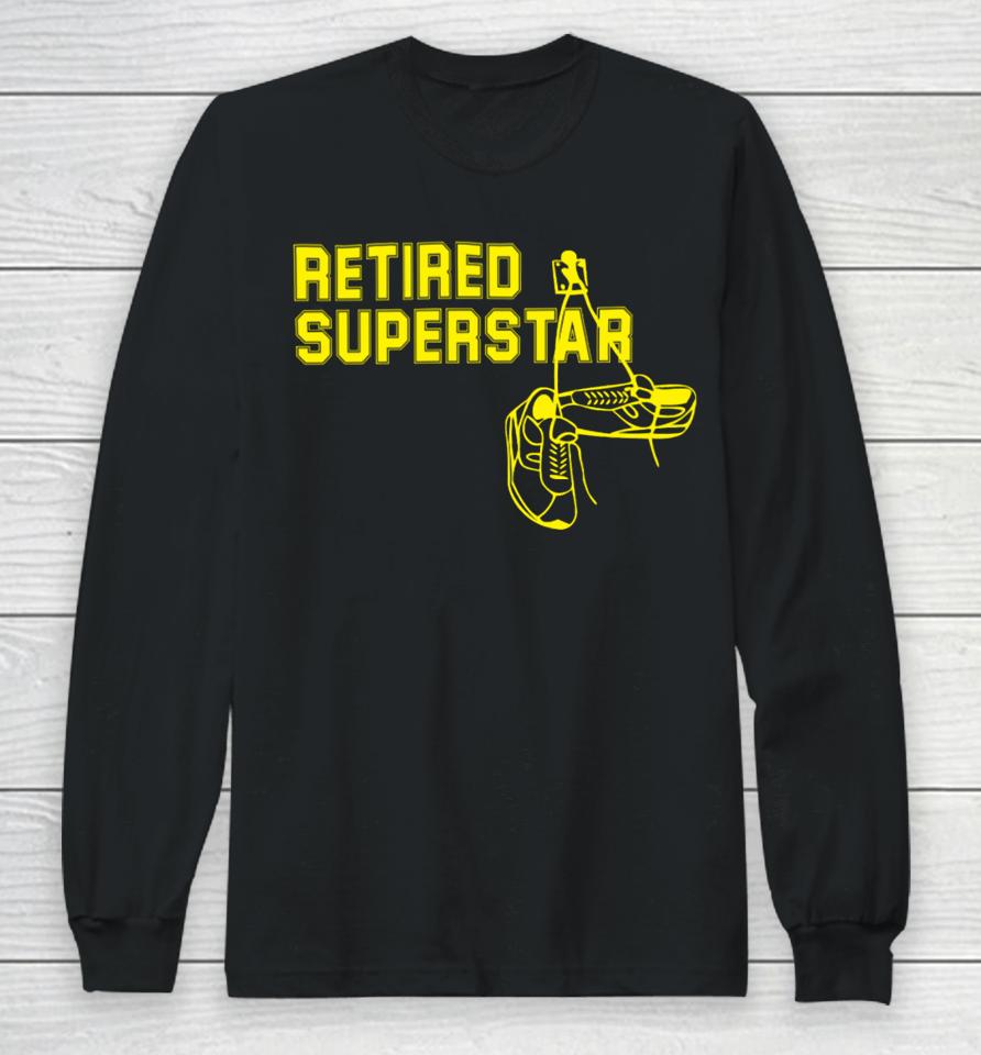 Kathyldg2023 Retired Superstar Shirt Eric Winter Wearing Retired Superstar Long Sleeve T-Shirt