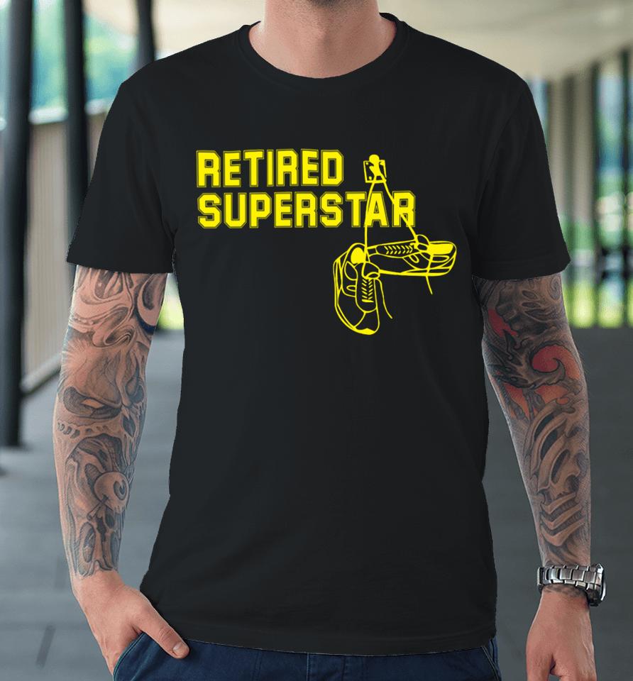Kathyldg2023 Retired Superstar Shirt Eric Winter Wearing Retired Superstar Premium T-Shirt