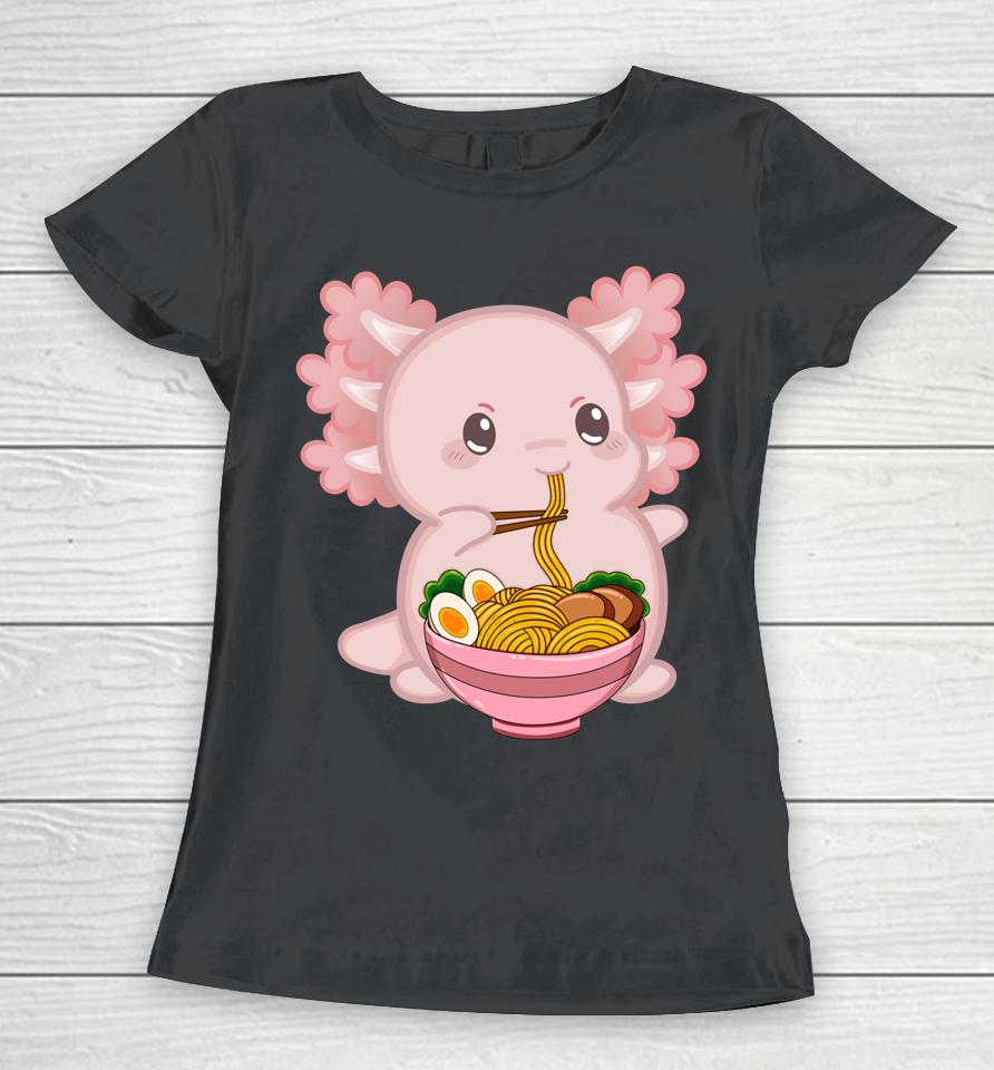 Kawaii Anime Axolotl Ramen Noodle Women T-Shirt