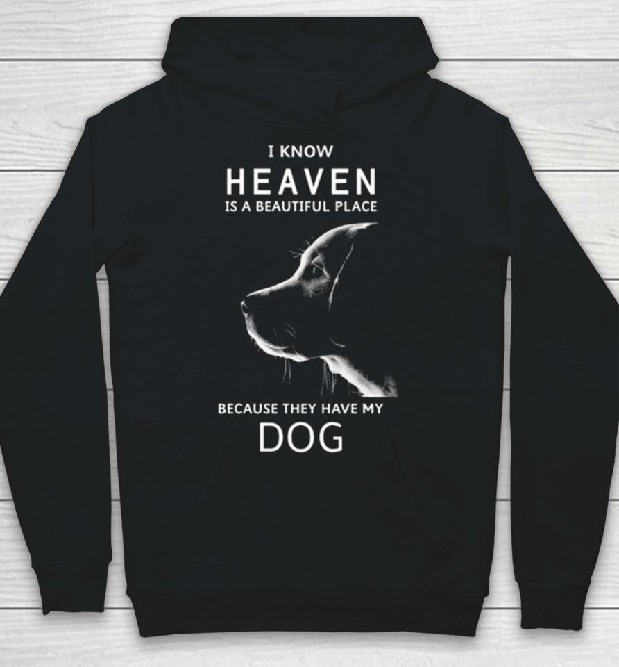 Keanu Reeves I Know Heaven Is A Beautiful Place Because They Have My Dog Hoodie