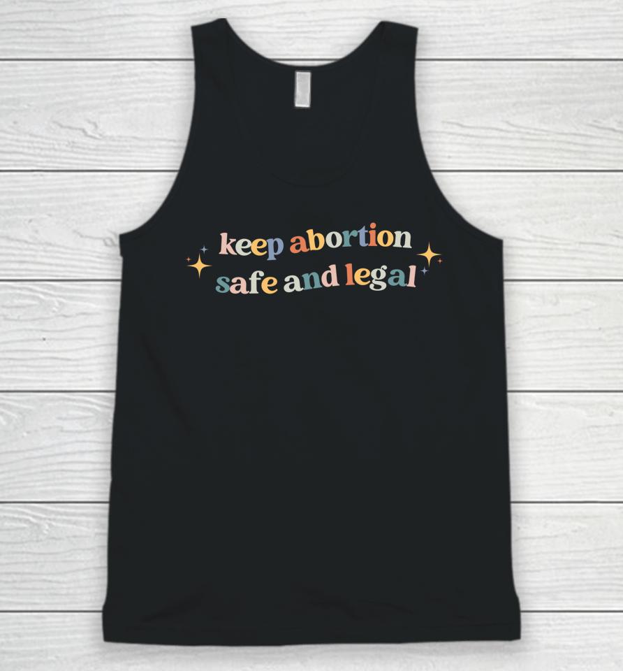 Keep Abortion Safe And Legal Pro Choice Unisex Tank Top