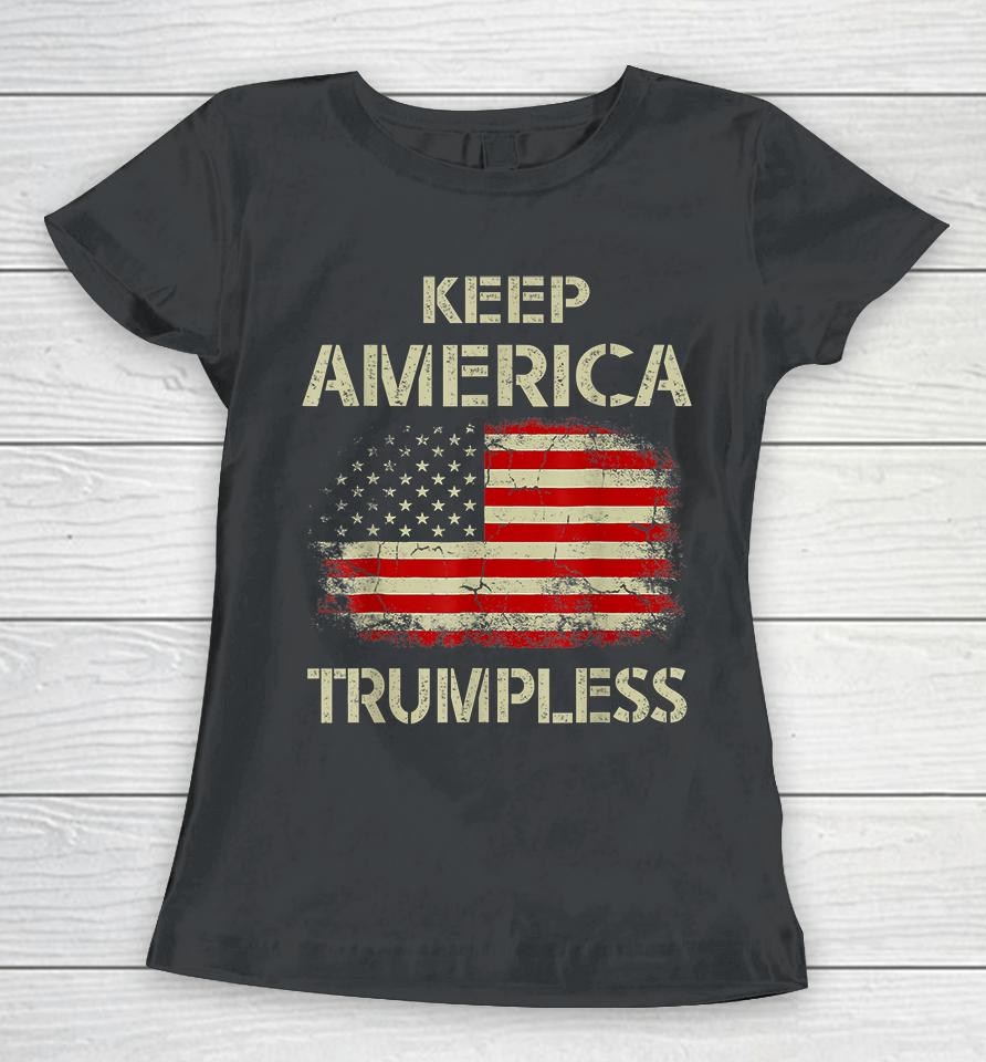 Keep America Trumpless Women T-Shirt