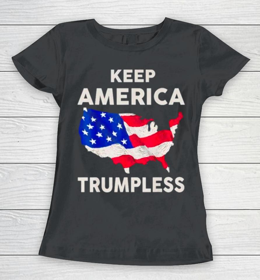 Keep American Trumpless Usa Flag Map Women T-Shirt