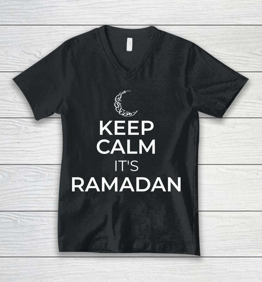 Keep Calm It's Ramadan Kareem Eid Mubarek Islam For Muslims Unisex V-Neck T-Shirt