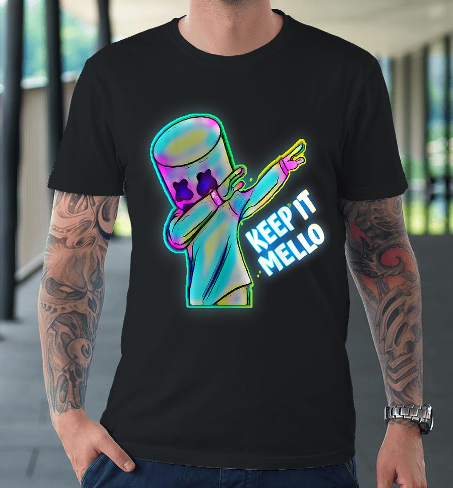 Keep It Mello Premium T-Shirt