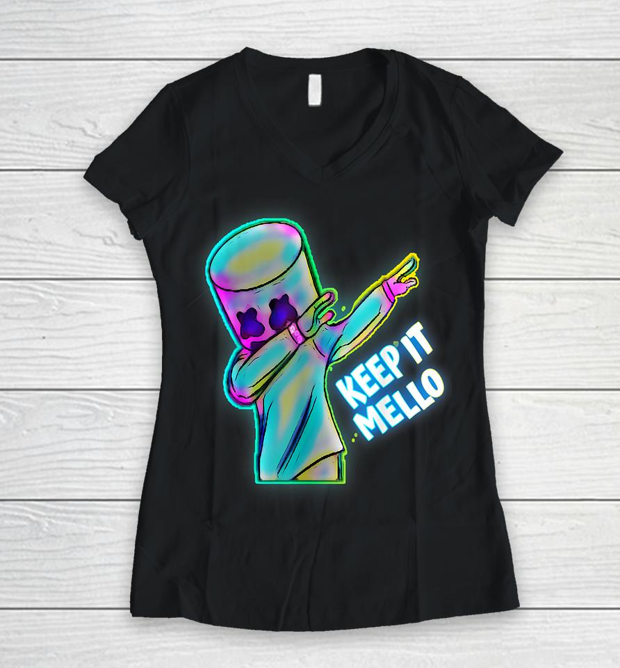 Keep It Mello Women V-Neck T-Shirt