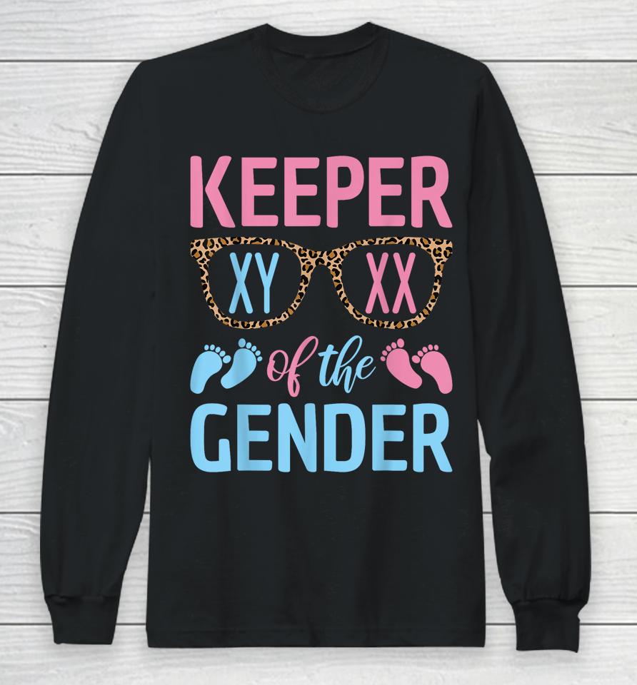 Keeper Of The Gender Baby Shower Gender Reveal Party Outfit Long Sleeve T-Shirt