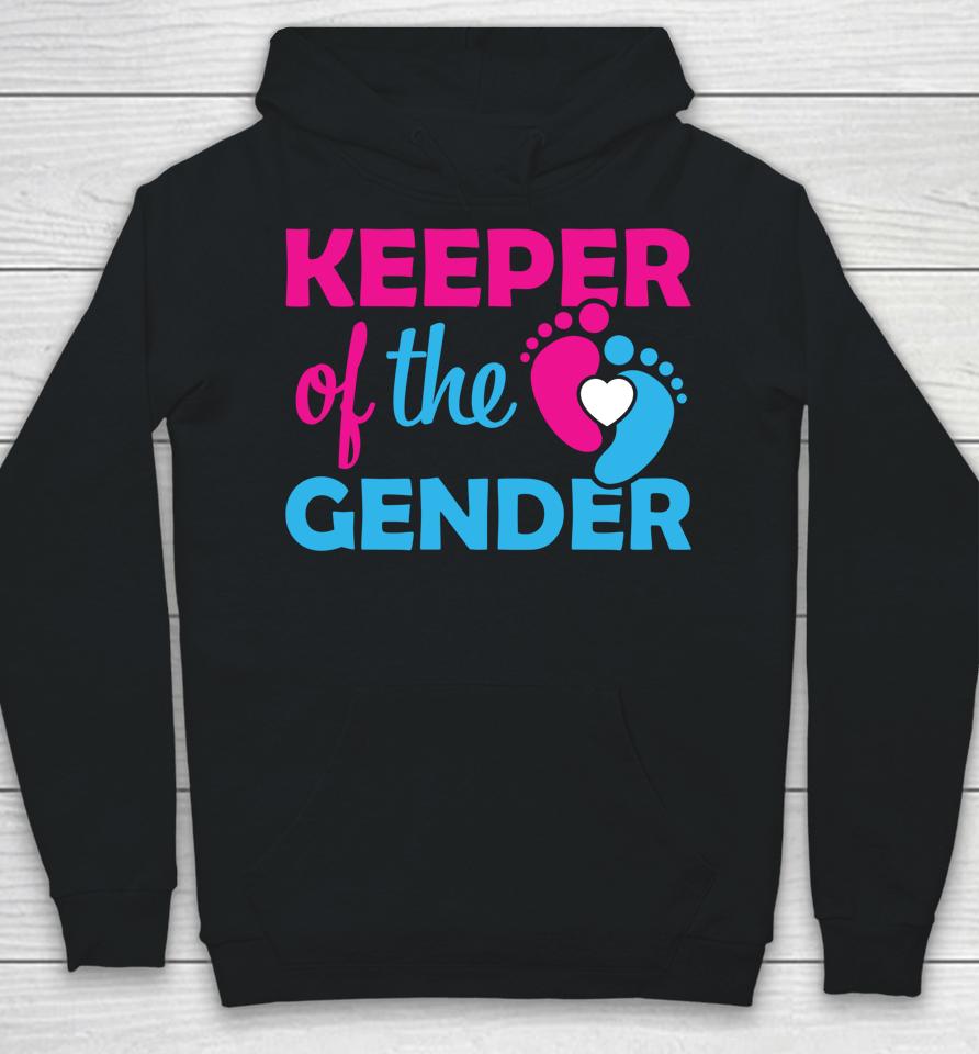 Keeper Of The Gender Gender Reveal Gender Keeper Hoodie