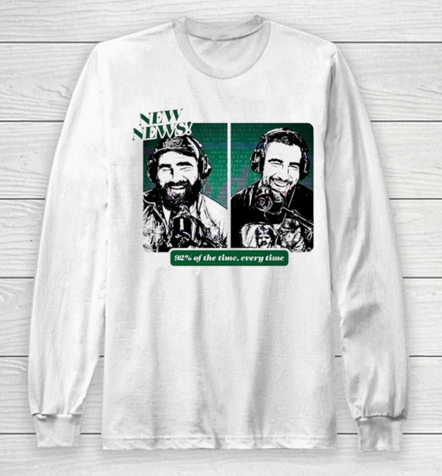 Kelce Brothers New News New Heights Podcast Long Sleeve T-Shirt