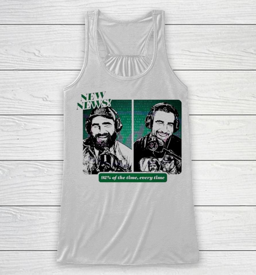 Kelce Brothers New News New Heights Podcast Racerback Tank