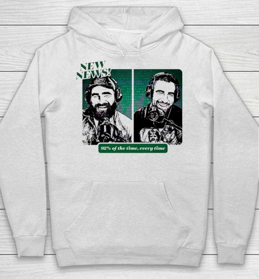 Kelce Brothers New News New Heights Podcast Hoodie