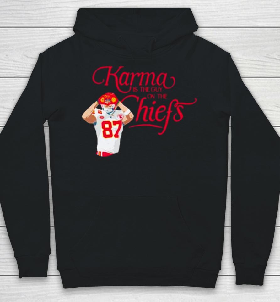 Kelce Karma Is The Guy On The Chiefs And His Brother Hoodie