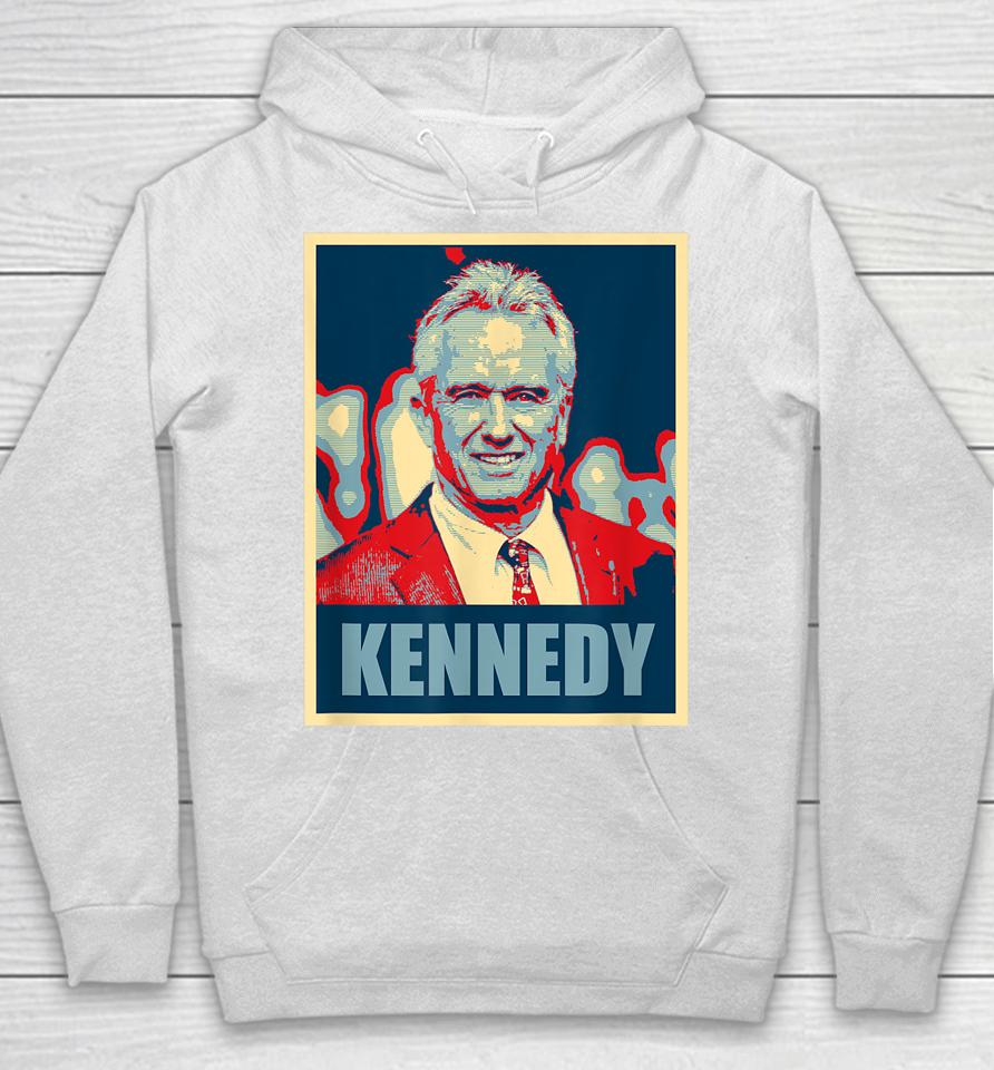 Kennedy 2024 For President Election Poster Hoodie