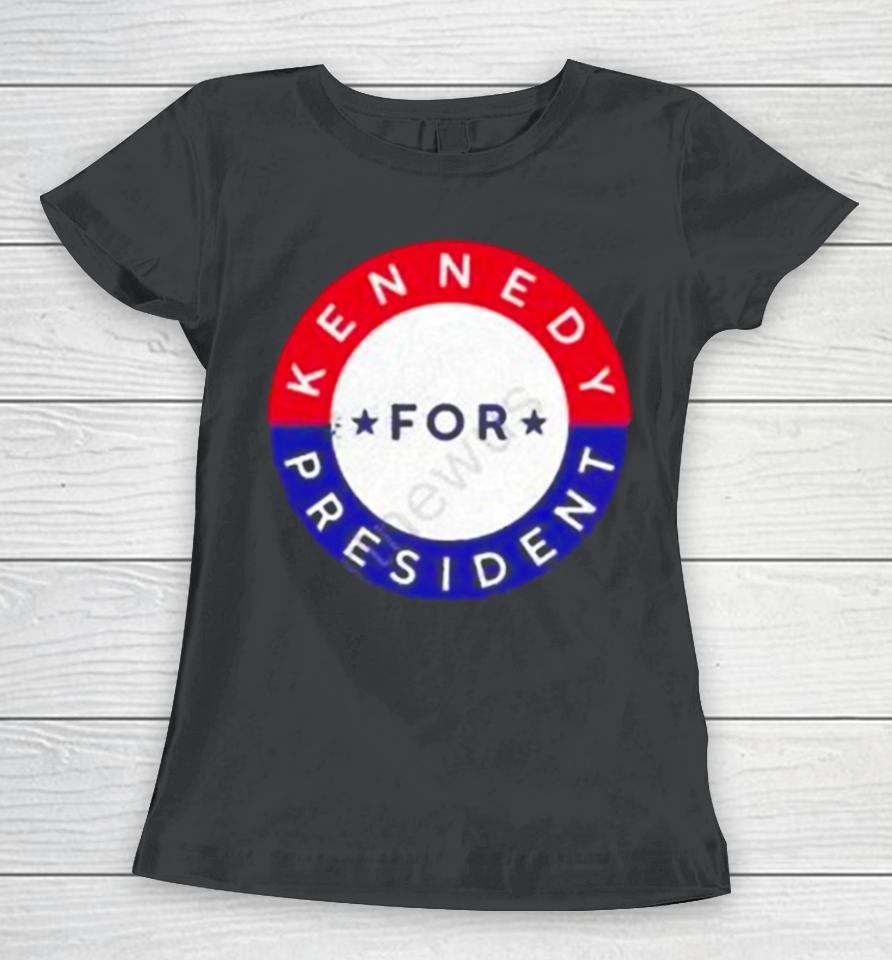 Kennedy For President Women T-Shirt