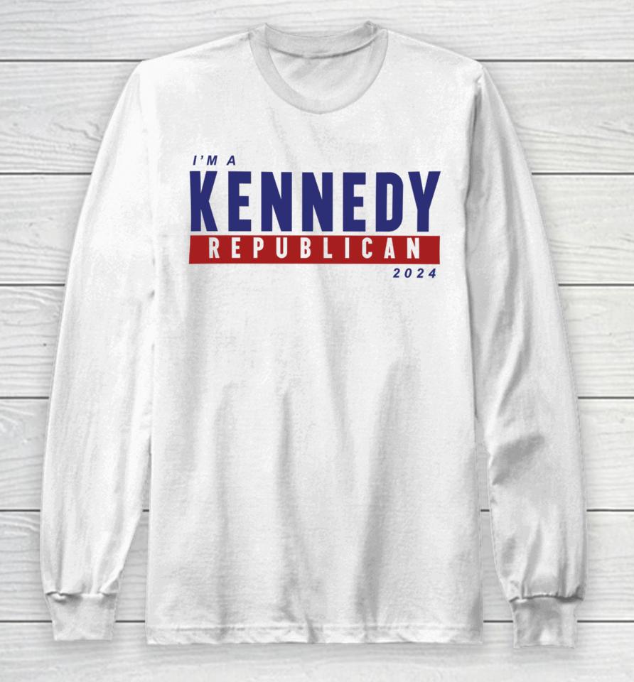 Kennedy24 Merch I'm A Kennedy Republican 2024 Long Sleeve T-Shirt