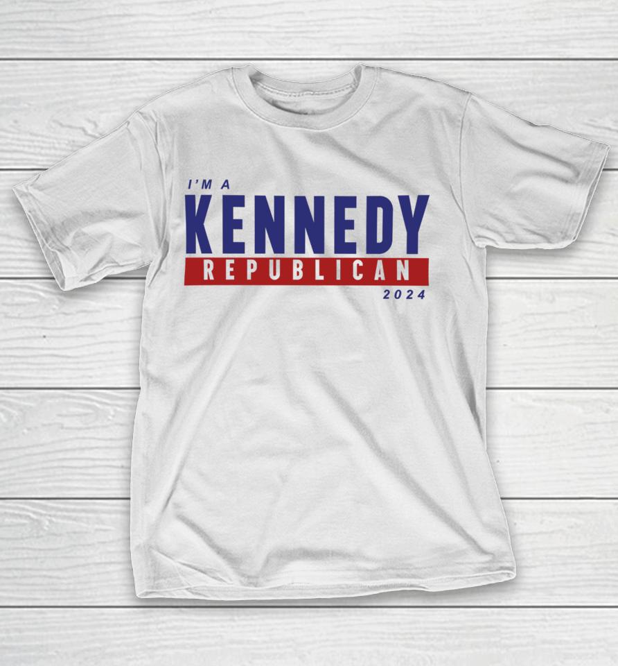 Kennedy24 Merch I'm A Kennedy Republican 2024 T-Shirt