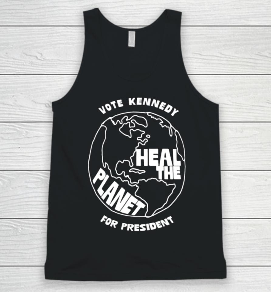 Kennedy24 Store Vote Kennedy Heal The Planet For President Unisex Tank Top