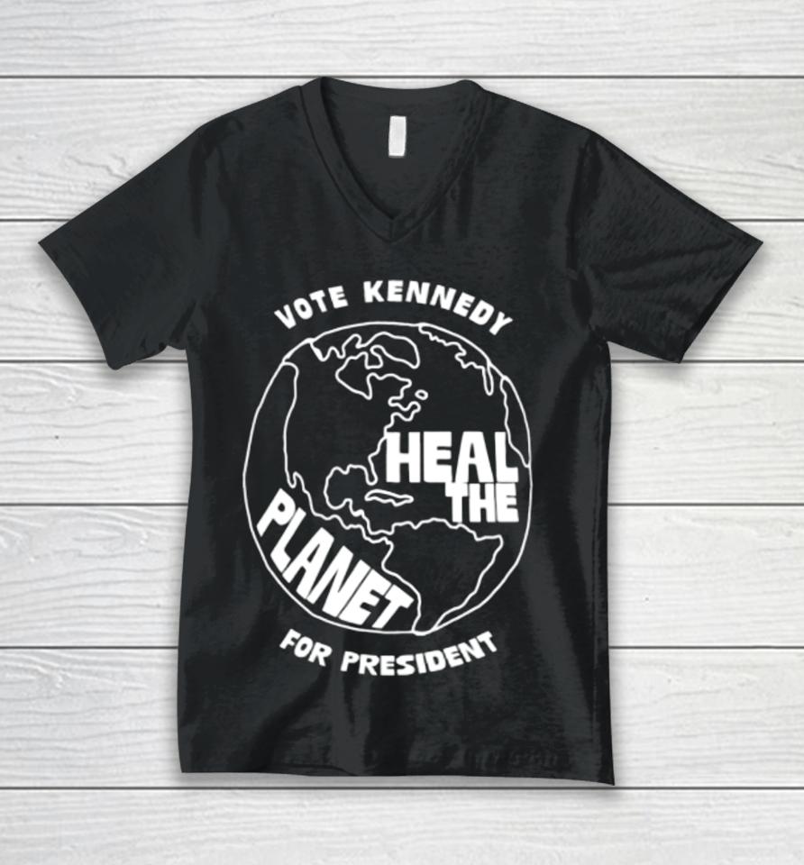 Kennedy24 Store Vote Kennedy Heal The Planet For President Unisex V-Neck T-Shirt