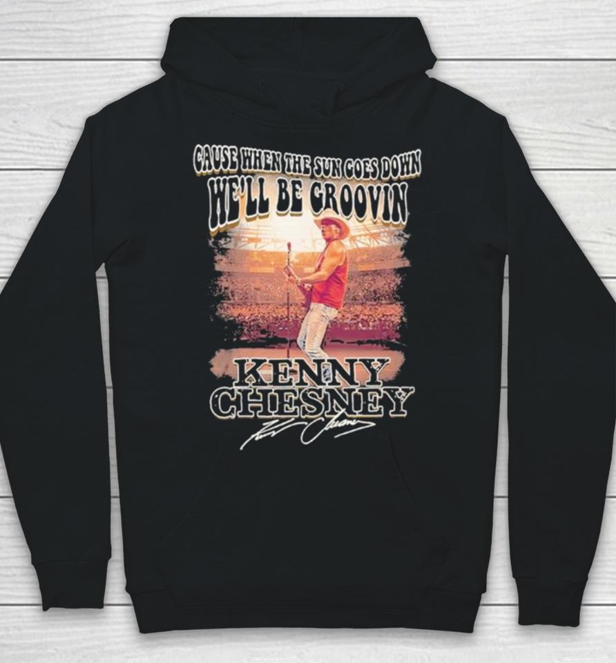 Kenny Chesney Live We’ll Be Groovin When The Sun Goes Down Hoodie