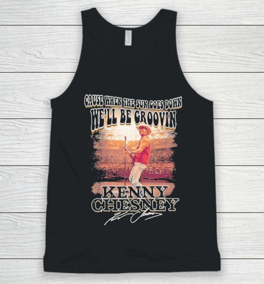 Kenny Chesney Live We’ll Be Groovin When The Sun Goes Down Unisex Tank Top